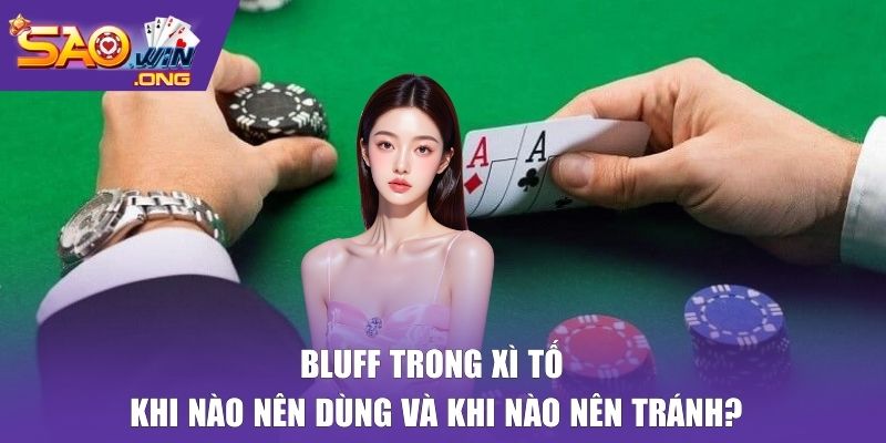 Bluff trong xì tố